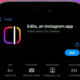 Instagram Introduces 'Edits': A Free Video Editing App for Creators
