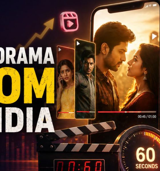 Micro-Drama Boom in India: Why 60-Second Stories Are Taking Over Your Screen?