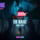 Ek Raat Review: Is This Klip App Thriller Worth Watching?