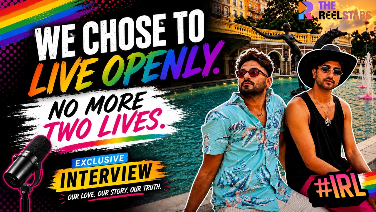 EXCLUSIVE: Sumitro & Pradeep Open Up About Identity, Acceptance & Their Journey | The Reelstars IRL Special