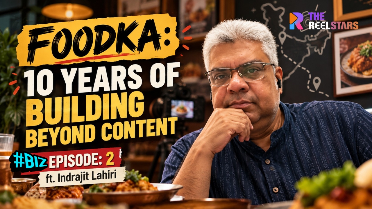 YouTube Money Is Not Enough: Indrajit Lahiri on 10 Years of Foodka and Building a Business Beyond Content